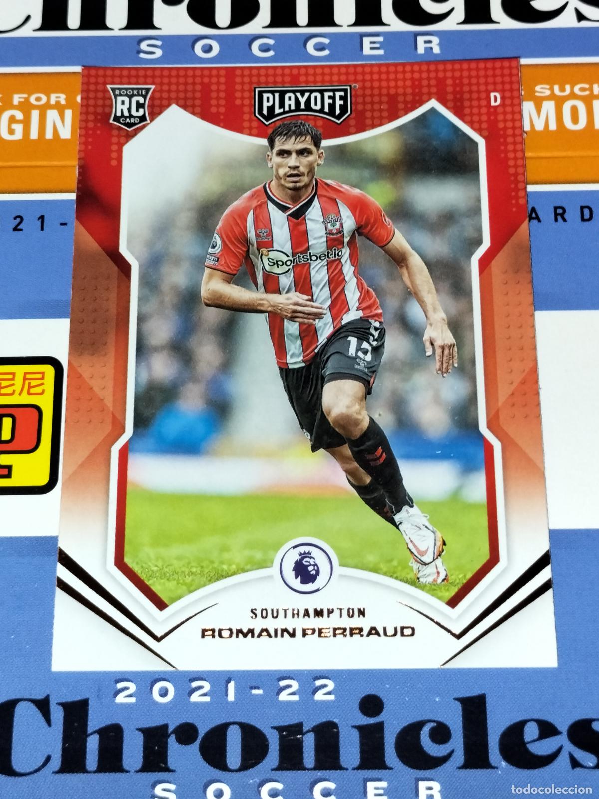 Cromos de f&uacute;tbol: N&ordm; 75 ROMAIN PERRAUD RC SOUTHAMPTON CARD CHRONICLES PLAYOFF PREMIER SOCCER 2021 2022 21 22 PANINI