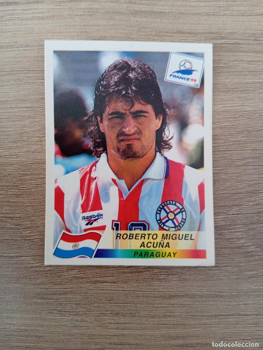 Cromos de f&uacute;tbol: ROBERTO MIGUEL ACU&Ntilde;A 272 PARAGUAY PANINI FRANCIA 1998 98 SIN PEGAR NUNCA PEGADO