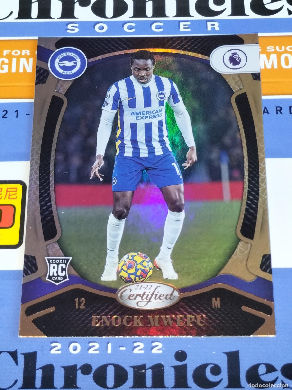 Cromos de f&uacute;tbol: 144 ENOCK MWEPU BRIGHTON HOVE ALBION CARD CHRONICLES CERTIFIED PREMIER SOCCER 2021 2022 21 22 PANINI