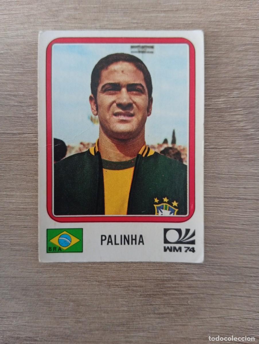 Cartes &agrave; collectionner de Football: PALINHA 170 BRASIL MUNDIAL MUNICH 74 1974 PANINI SIN PEGAR NUNCA PEGADO