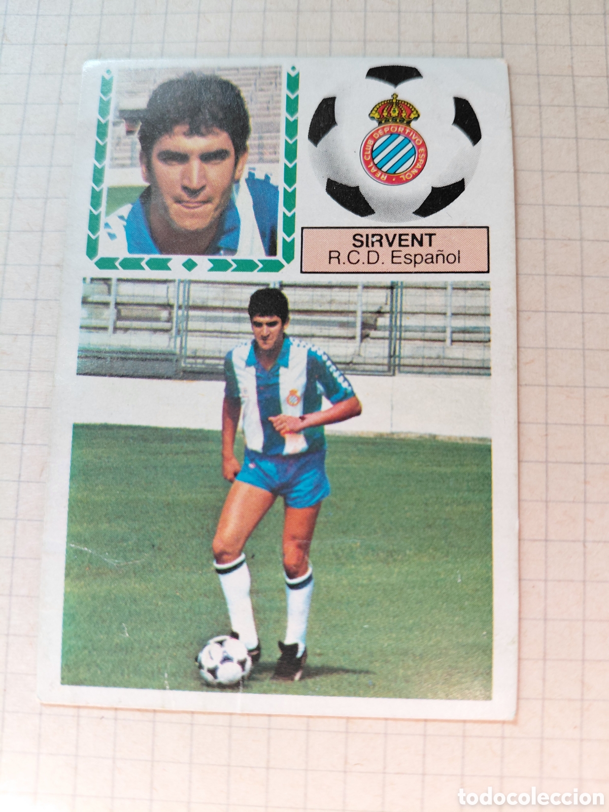 Cromos de f&uacute;tbol: SIRVENT, R.C.D. ESPA&Ntilde;OL, COLOCA, 83/84, DESPEGADO