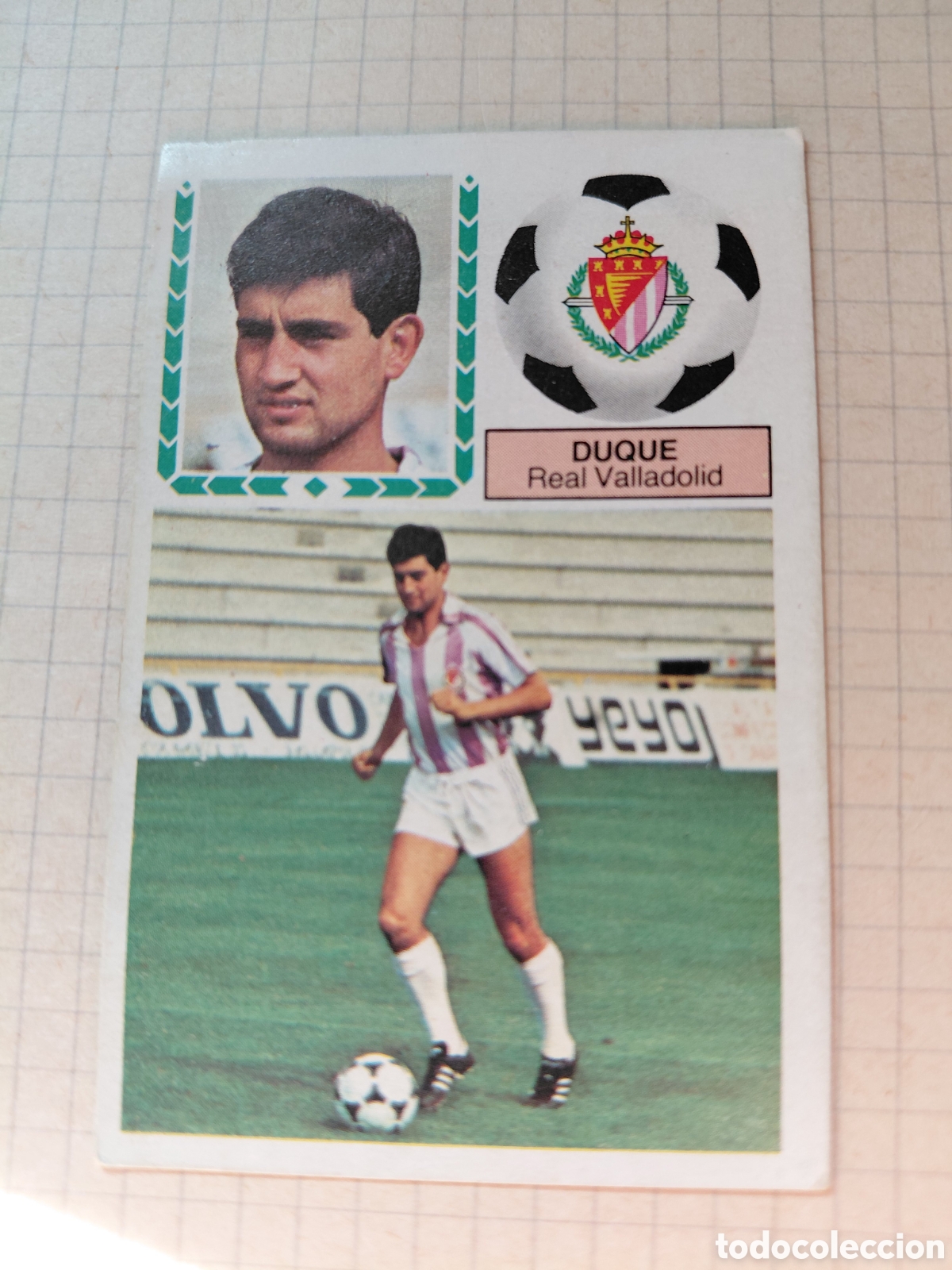 Cromos de f&uacute;tbol: DUQUE, R. VALLADOLID, COLOCA, 83/84 DESPEGADO.