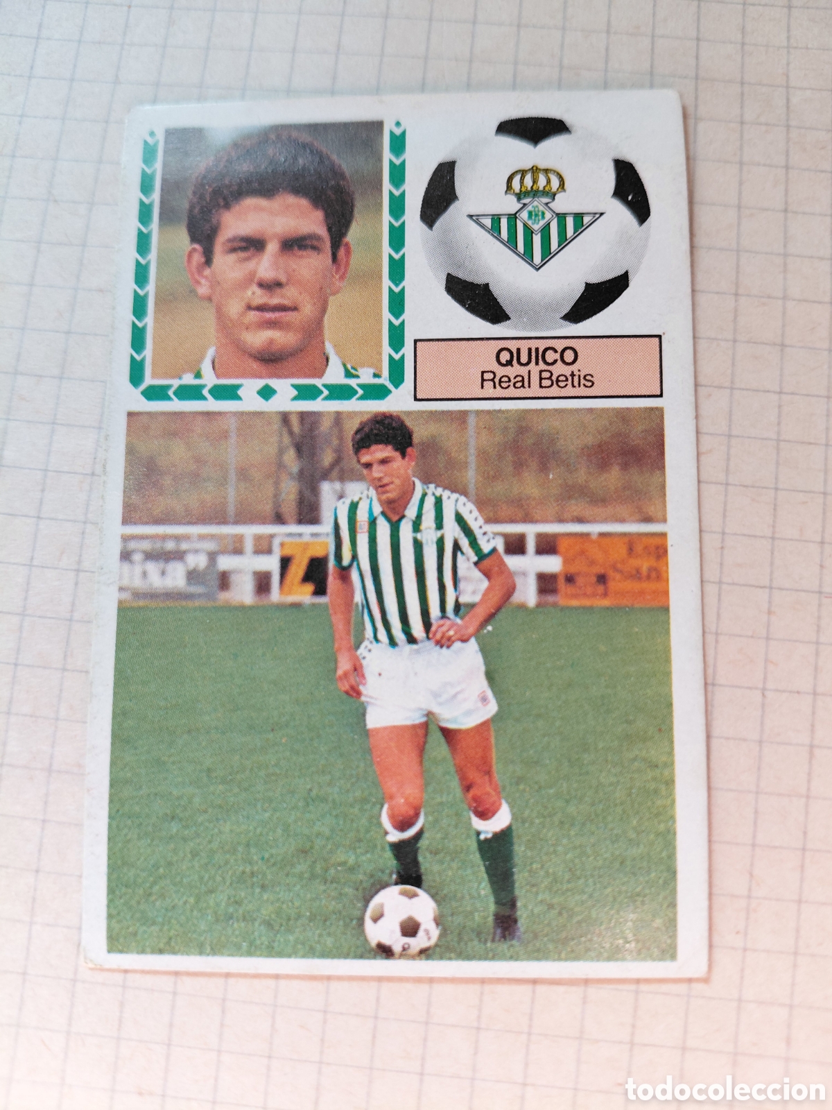 Cromos de f&uacute;tbol: QUICO, REAL BETIS, COLOCA, 83/84, DESPEGADO