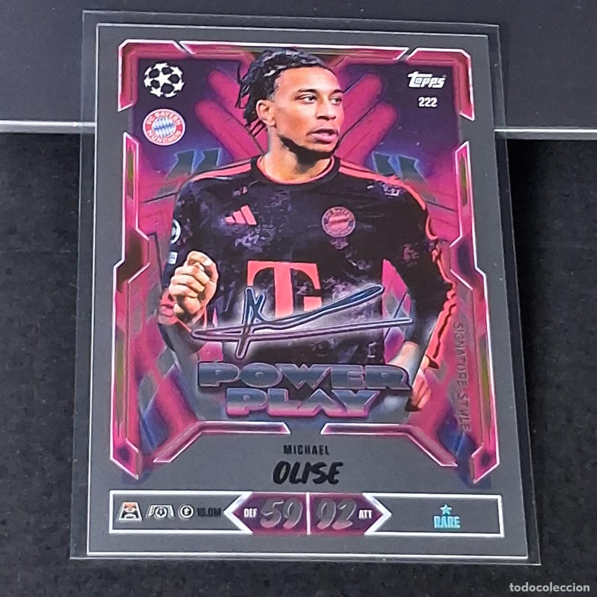 Cromos de f&uacute;tbol: D13 222 MICHAEL OLISE BAYERN MUNICH POWER PLAY SIGNATURE STYLE MATCH ATTAX 26/27 2026 2027 TOPPS UCC