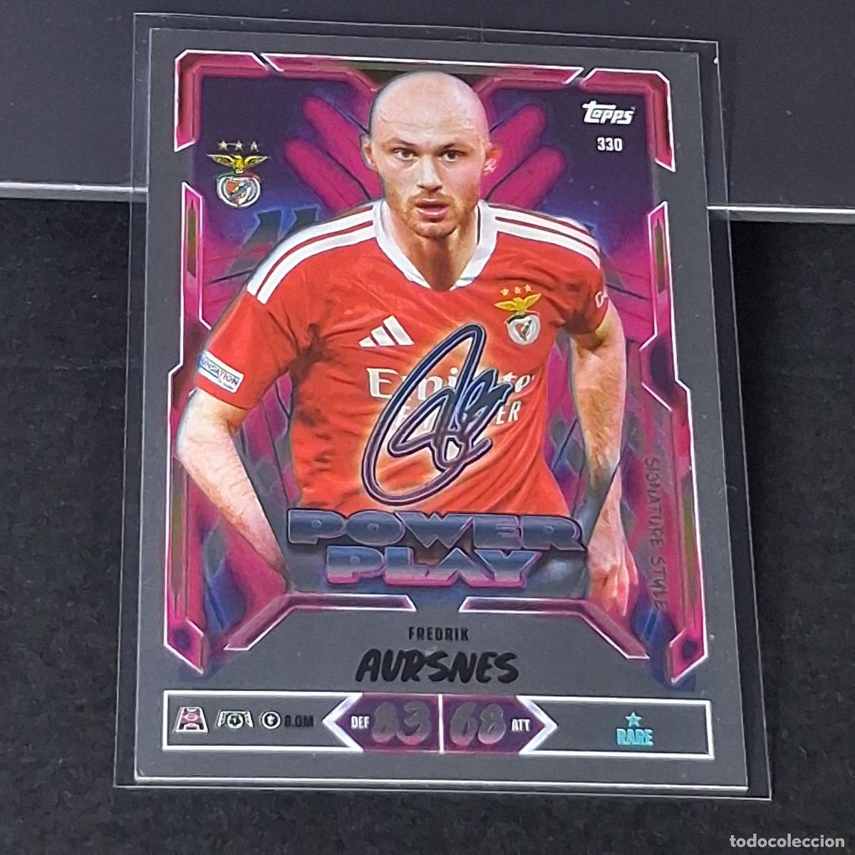 Cartes &agrave; collectionner de Football: D13 330 FREDRIK AURSNES SL BENFICA POWER PLAY SIGNATURE STYLE MATCH ATTAX 26/27 2026 2027 TOPPS UCC