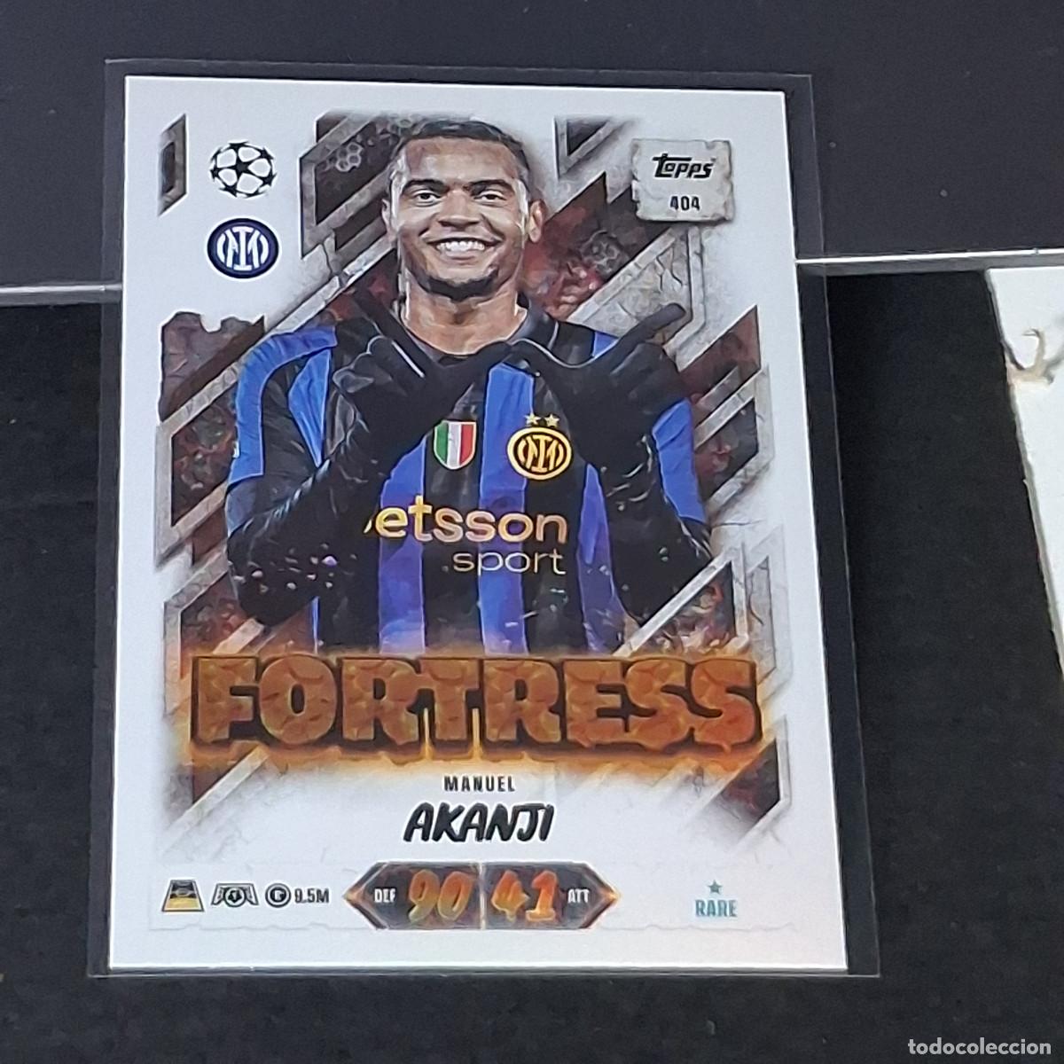 Cromos de Futebol: D13 404 MANUEL AKANJI FORTRESS FC INTERNAZIONALE MILANO INTER MATCH ATTAX 26/27 2026 2027 TOPPS UCC