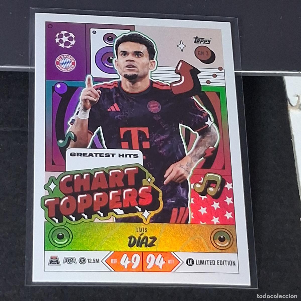 Cromos de f&uacute;tbol: D13 GH3 LUIS DIAZ BAYERN MUNICH LIMITED EDITION CHART TOPPERS MATCH ATTAX 26/27 2026 2027 TOPPS UCC