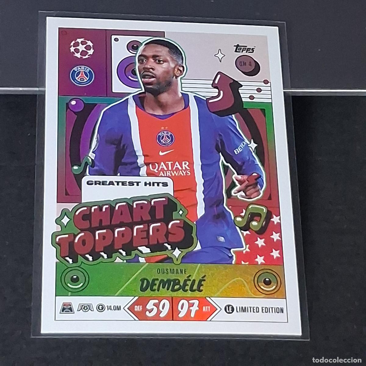 Cromos de f&uacute;tbol: D13 GH4 OUSMANE DEMBELE PSG LIMITED EDITION CHART TOPPERS MATCH ATTAX 26/27 2026 2027 TOPPS UCC