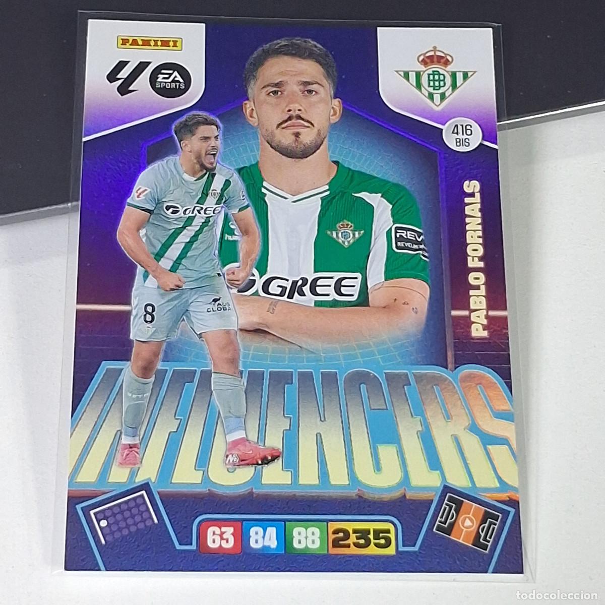 Cromos de f&uacute;tbol: D7 416BIS 416 BIS PABLO FORNALS BETIS INFLUENCERS AMPLIACIO LIGA ADRENALYN XL 2025 2026 25 26 PANINI