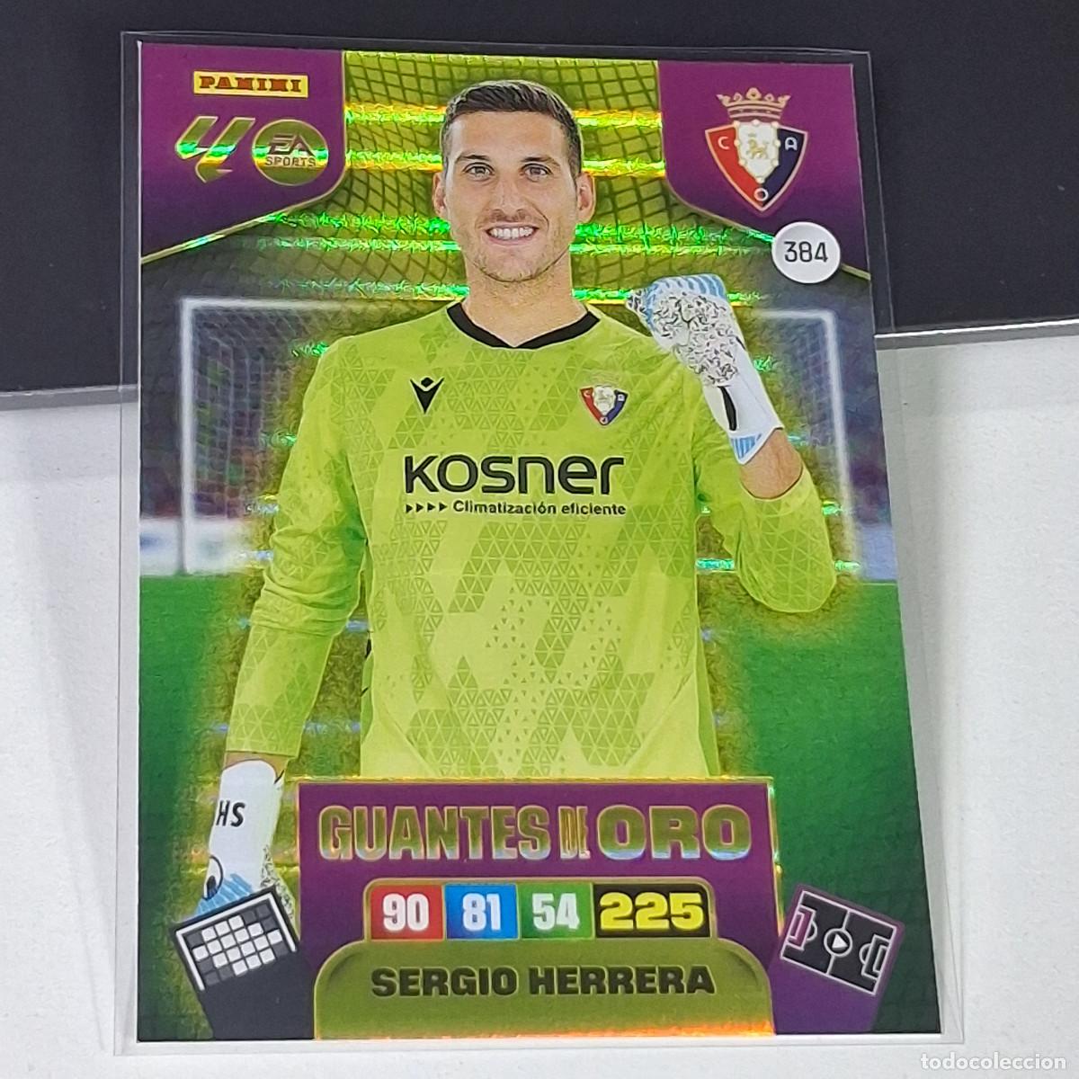 Cromos de f&uacute;tbol: D7 384 SERGIO HERRERA OSASUNA GUANTES DE ORO LIGA ADRENALYN XL 2025 2026 25 26 PANINI