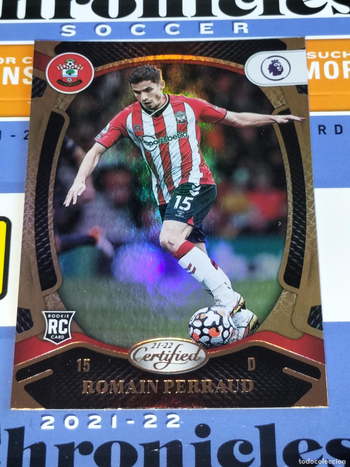 Cromos de f&uacute;tbol: N&ordm; 165 ROMAIN PERRAUD SOUTHAMPTON CARD CHRONICLES CERTIFIED PREMIER SOCCER 2021 2022 21 22 PANINI