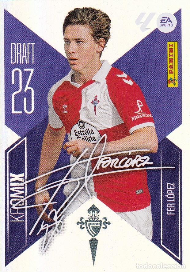 Figurine di Calcio: ESTE 2026-27 * FER L&Oacute;PEZ * DRAFT 23 KROMIX K 7 - DEL CELTA (NUEVO DE SOBRE) (A-20)