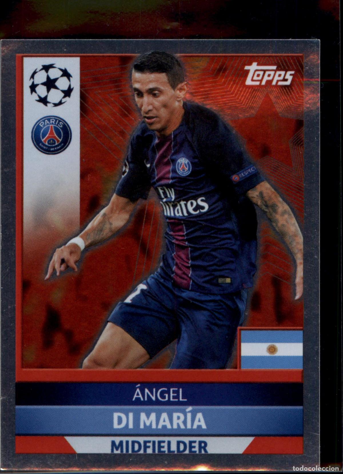 Cromos de f&uacute;tbol: Di Mar&iacute;a N&ordm; PSG 3 Paris Saint Germain Champions League Sticker 2016 2017 Topps 16 17