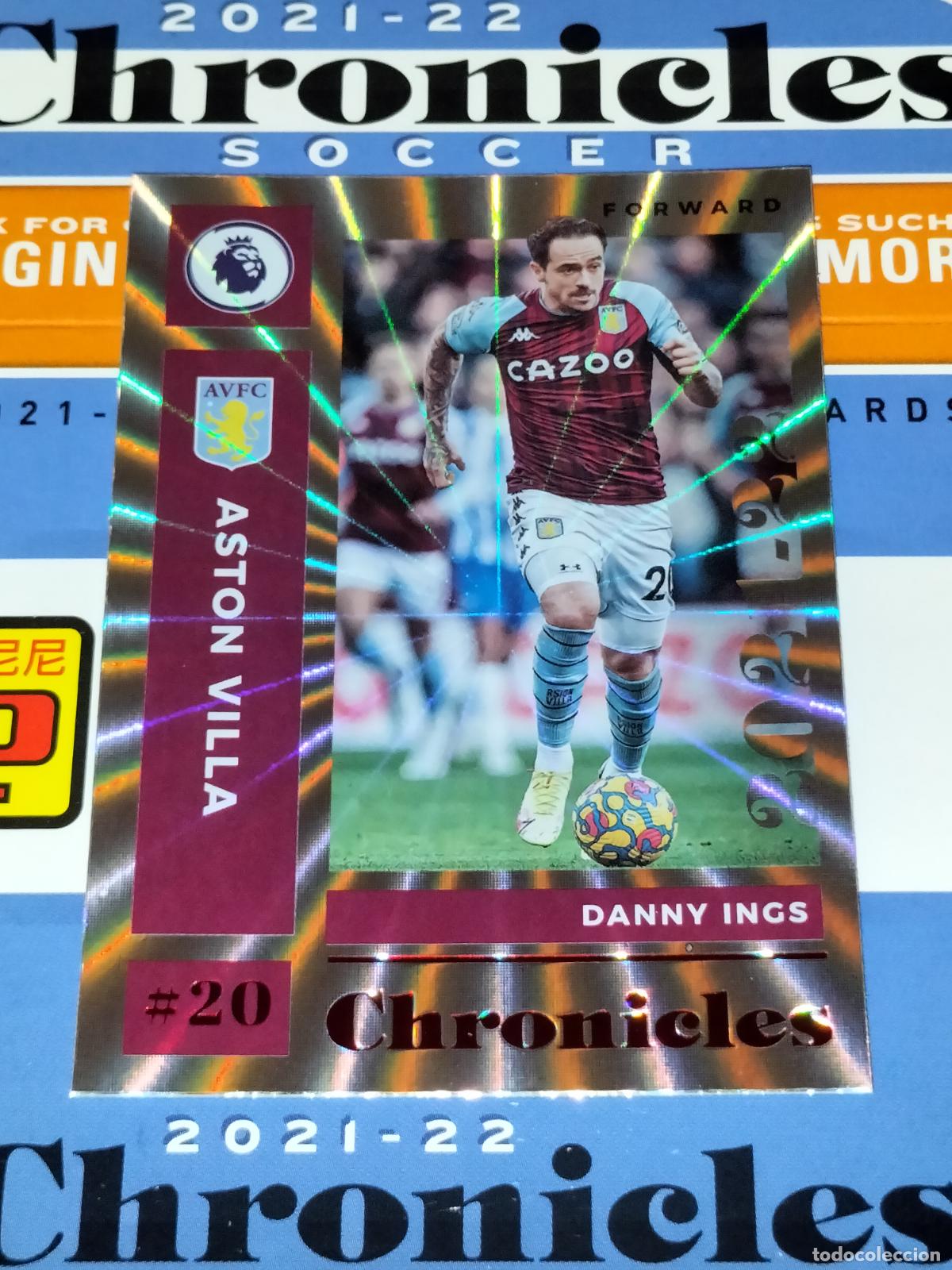 Cromos de f&uacute;tbol: N&ordm; 3 DANNY INGS LASER ASTON VILLA CARD CHRONICLES PREMIER SOCCER 2021 2022 21 22 PANINI