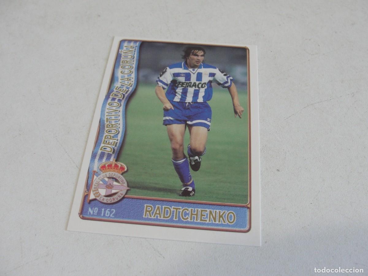 Cromos de f&uacute;tbol: MUNDICROMO FICHAS LIGA 96 97 - DEPORTIVO - BAJA - RADTCHENKO - N&ordm; 162 - IMPECABLE, DE TIENDA