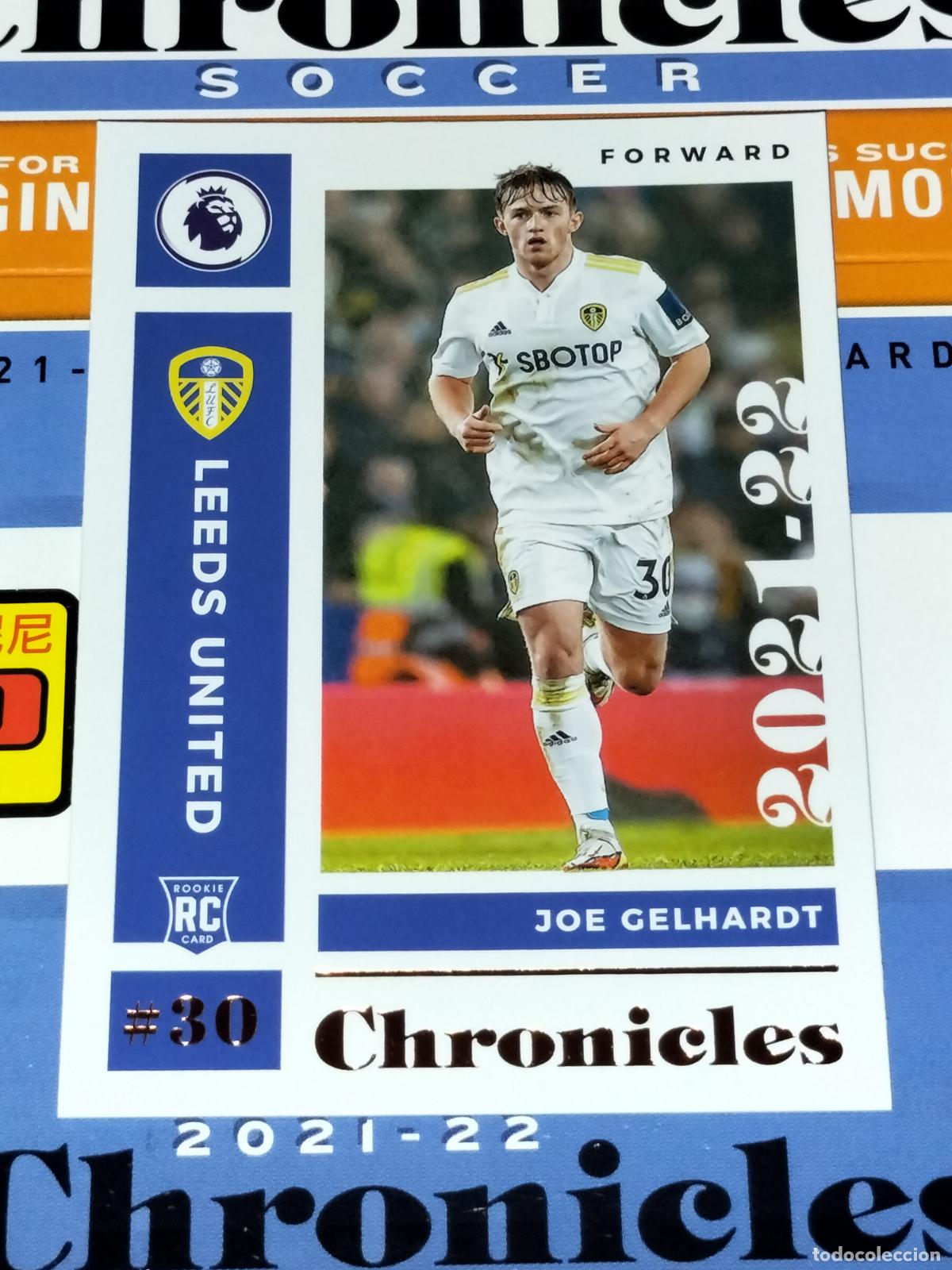 Cromos de f&uacute;tbol: N&ordm; 11 JOE GELHARDT LEEDS UNITED CARD CHRONICLES PREMIER SOCCER 2021 2022 21 22 PANINI