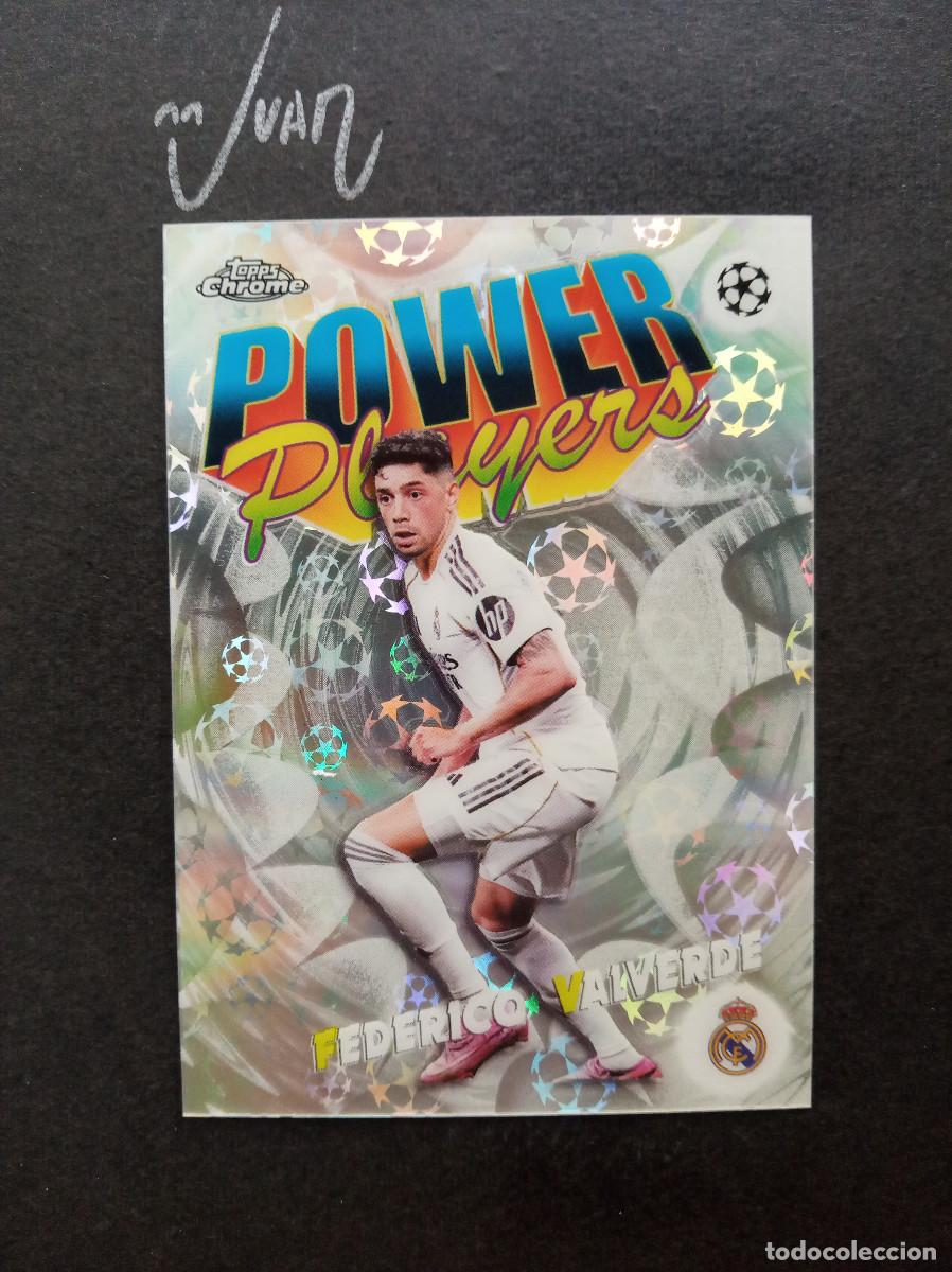 Cromos de f&uacute;tbol: PP 15 STARBALL POWER PLAYERS VALVERDE REAL MADRID ⚽ TOPPS &reg; CHROME UCC UEFA 2025 2026 25 26 NUEVO