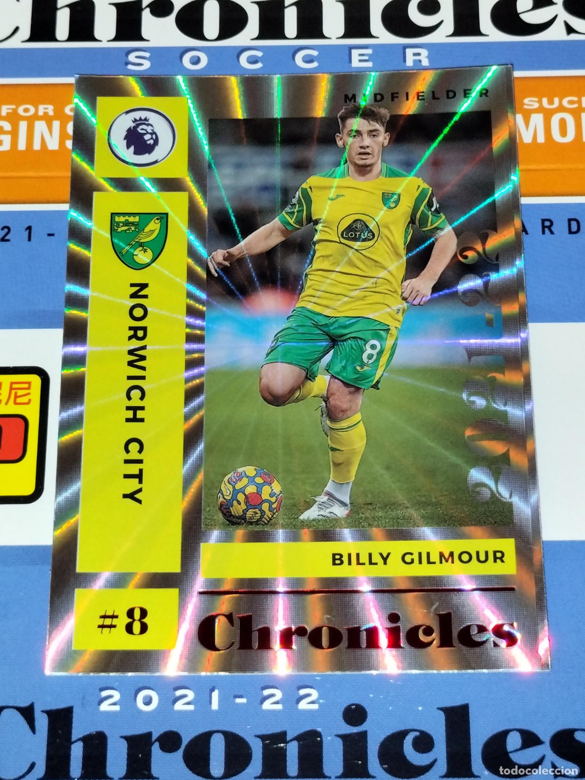 Cromos de f&uacute;tbol: N&ordm; 19 BILLY GILMOUR LASER NORWICH CITY CARD CHRONICLES PREMIER SOCCER 2021 2022 21 22 PANINI