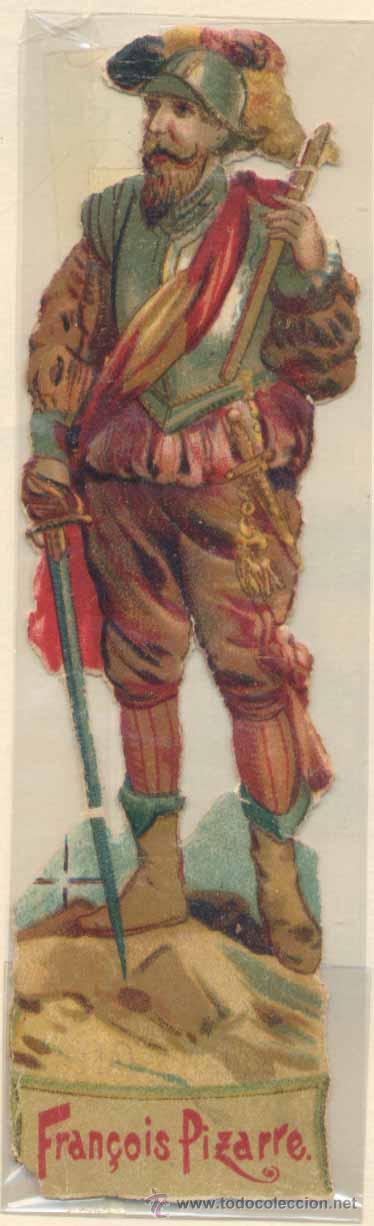 Collectable Antique Stamped Cards: CROMO TROQUELADO CON PUBLICIDAD. DE FIGURAS Y OFICIOS.-FRANCISCO PIZARRO