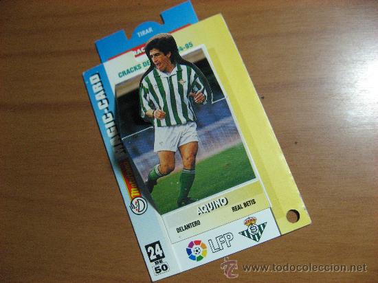 Sammeln alte gestanzte Sammelbilder: CROMO TROQUELADO, DESPLEGABLE, MAGIC CARD, MATUTANO,LIGA-94-95.AQUINO REAL BETIS.N&ordm; 24.