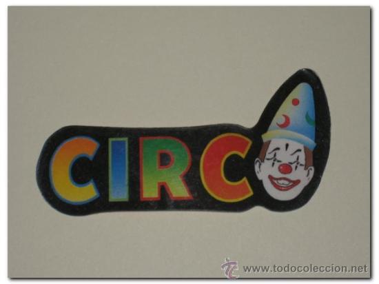 Coleccionismo cromos troquelados antiguos: Pegatina Ne&oacute;n PANRICO - Circo - Foto 1