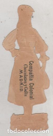 Collectionnisme Cartes &agrave; collectionner massicot&eacute;es anciennes: Cromo troquelado Traje regional Publicidad Compa&ntilde;&iacute;a colonial Chocolates y caf&eacute;s Madrid.