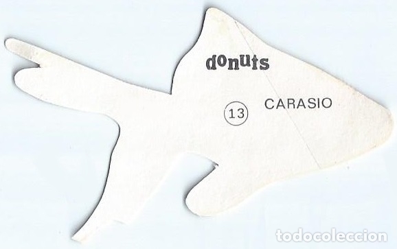 Coleccionismo cromos troquelados antiguos: Carasio - Peces Ex&oacute;ticos n&ordm; 13 - Donuts - Foto 2