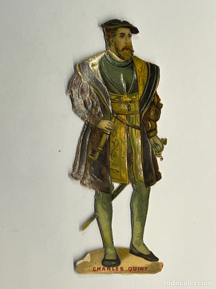 Collectable Antique Stamped Cards: CHARLES QUINT - CARLOS V, Cromo Troquelado (h.1900?) Lavado.., Med&iacute;das: 12 x 4 cm.,