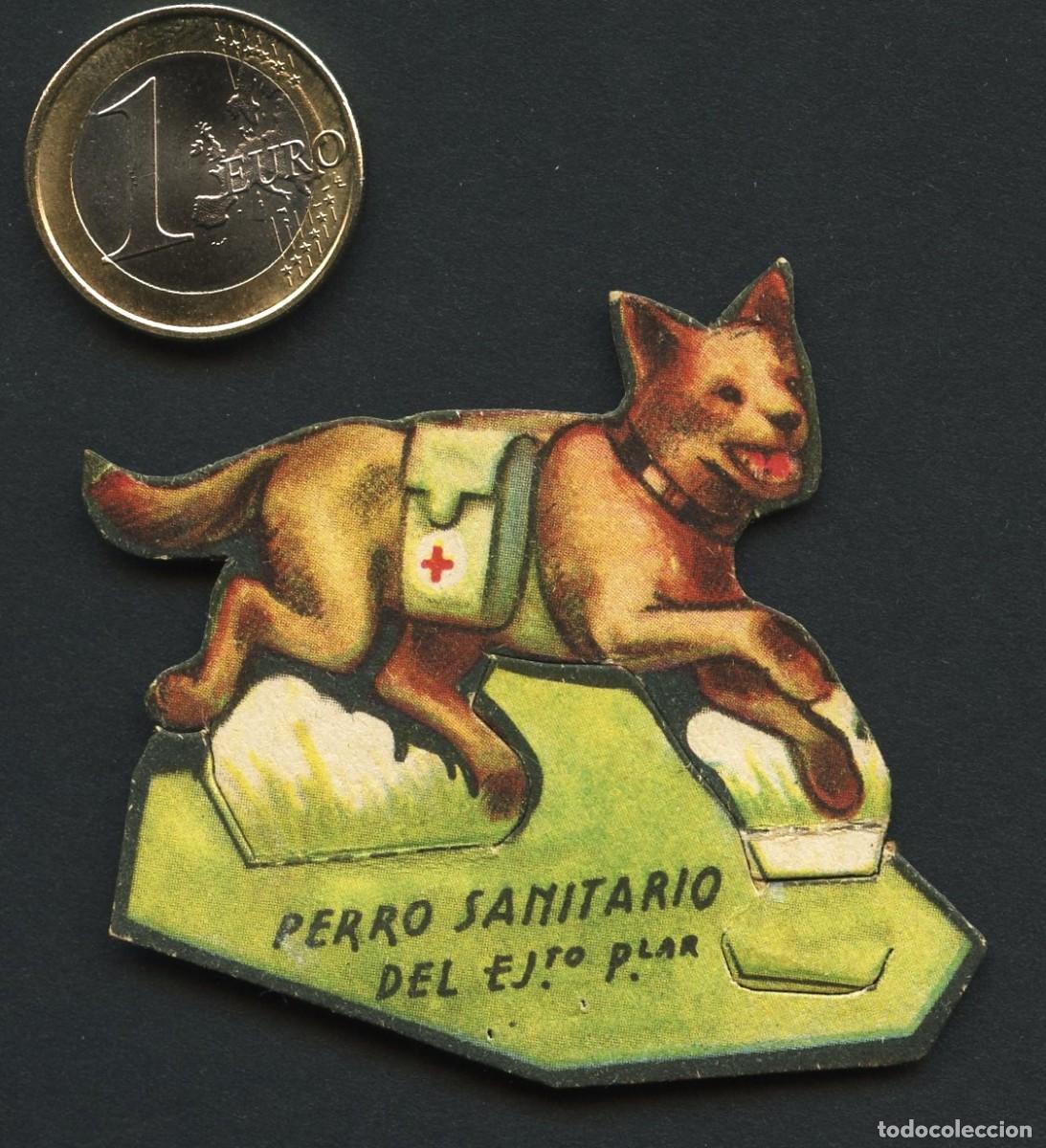 Sammeln alte gestanzte Sammelbilder: GUERRA CIVIL, CROMOS, ALMACENES ALEMANES, PERRO SANITARIO EJ&Eacute;RCITO POPULAR