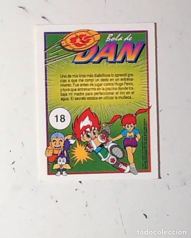 Coleccionismo cromos troquelados antiguos: BOLA DE DAN EDICIONES ESTE N 18 - Foto 2