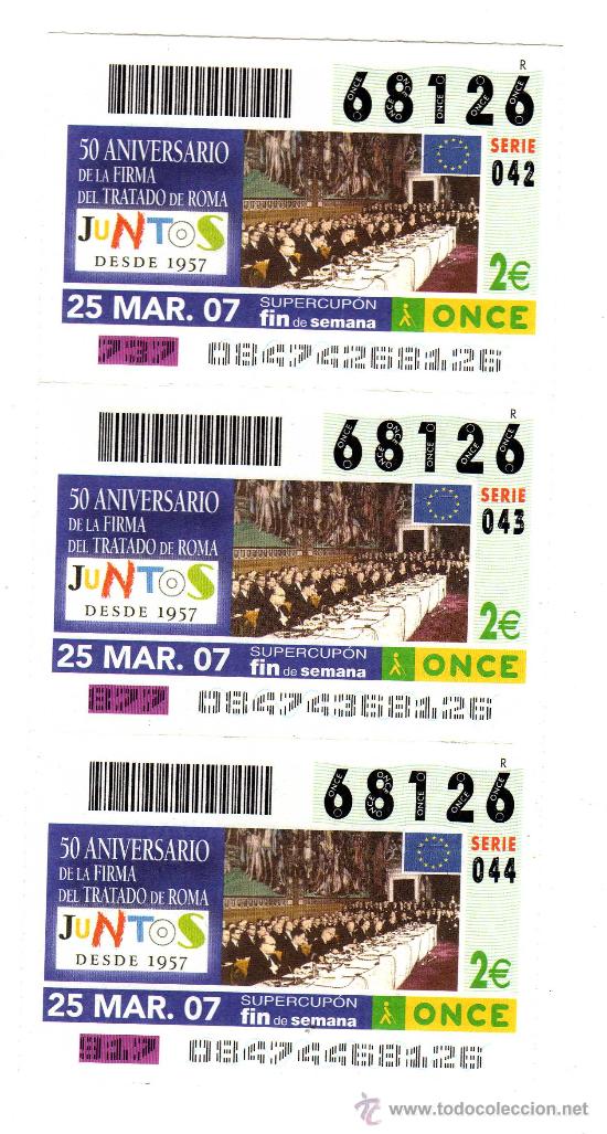 Cupones ONCE: 50 ANIVERSARIO DEL TRATADO DE ROMA, SORTEO DEL 25 DE MARZO DE 2007 (N&ordm; 68126)