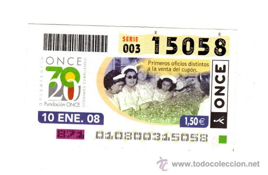 Cupones ONCE: ONCE 50 ANIVERSARIO - 10 de Enero de 2008 - N&ordm; 15058