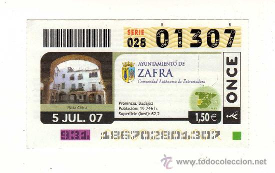 Cupones ONCE: PLAZA CHICA DE ZAFRA (BADAJOZ) &middot; N&ordm; 01307 - Sorteo Once del 5 julio de 2007