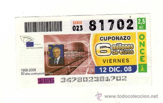 Cupones ONCE: CUP&Oacute;N ONCE: 1958-2008 50 A&Ntilde;OS CONSTRUYENDO EUROPA - N&ordm; 81702 (Sorteo del 12 de diciembre de 2008)