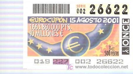 Cupones ONCE: ONCE - EUROCUPON - 10 MILLONES DE EUROS - 15 AGO 01 - 26622