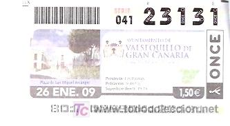 Cupones ONCE: ONCE - AYUNTAMIENTO DE VALSEQUILLO DE GRAN CAN  - CANARIAS - PLAZA DE SAN MIGUEL - 26 ENE 09 - 23131
