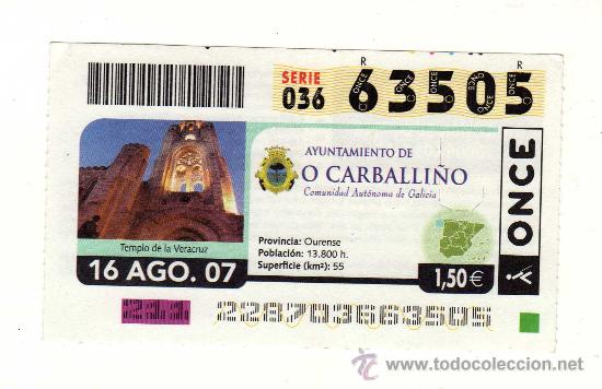 Cupones ONCE: TEMPLO DE LA VERACRUZ EN O CARBALLI&Ntilde;O (OURENSE) - N&ordm; 63505 (Sorteo del 16 agosto de 2007)