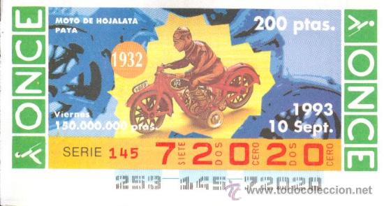 Cupones ONCE: CUP&Oacute;N ONCE - 10 SEPTIEMBRE 1993 - MOTO DE HOJALATA PAY&Aacute;, 1932.