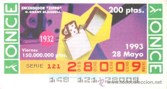 Cupones ONCE: CUP&Oacute;N ONCE - 28 MAYO 1993 - ENCENDEDOR ZIPPO G. GRANT BLAISDELL, 1932.