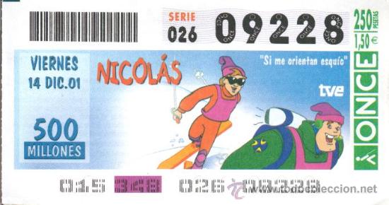 Cupones ONCE: CUP&Oacute;N ONCE - 14 DICIEMBRE 2001 - NICOL&Aacute;S, &rdquo;SI ME ORIENTAN ESQU&Iacute;O&rdquo;. TVE.