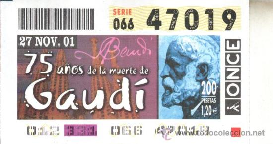 Cupones ONCE: CUP&Oacute;N ONCE - 27 NOVIEMBRE 2001 - 75 A&Ntilde;OS DE LA MUERTE DE GAUD&Iacute;.