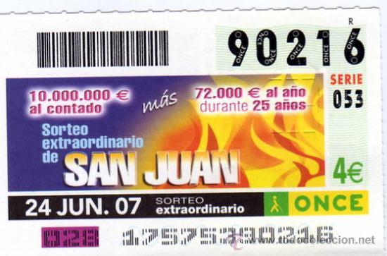 Cupones ONCE: CUPON DE LA ONCE A&Ntilde;O 2007 24 DE JUNIO SORTEO DE SAN JUAN - Foto 1