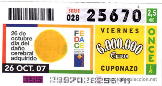 Cupones ONCE: CUPON DE LA ONCE A&Ntilde;O 2007 26 DE OCTUBRE FEDACE - Foto 1