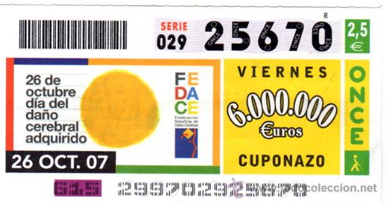 Cupones ONCE: CUPON DE LA ONCE A&Ntilde;O 2007 26 DE OCTUBRE FEDACE - Foto 1
