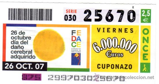 Cupones ONCE: CUPON DE LA ONCE A&Ntilde;O 2007 26 DE OCTUBRE FEDACE - Foto 1