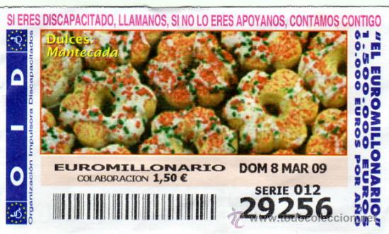 Cupones ONCE: CUPON OID A&Ntilde;O 2009 MARZO DIA 8 DULCES MANTECADA - Foto 1