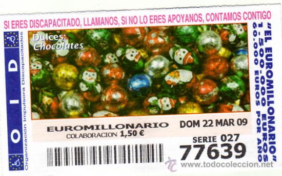 Cupones ONCE: CUPON OID A&Ntilde;O 2009 MARZO DIA 22 DULCES CHOCOLATES - Foto 1