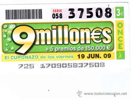 Cupones ONCE: CUPON DE LA ONCE 19 DE JUNIO  DE 2009 EL CUPONAZO DEL VIERNES - Foto 1