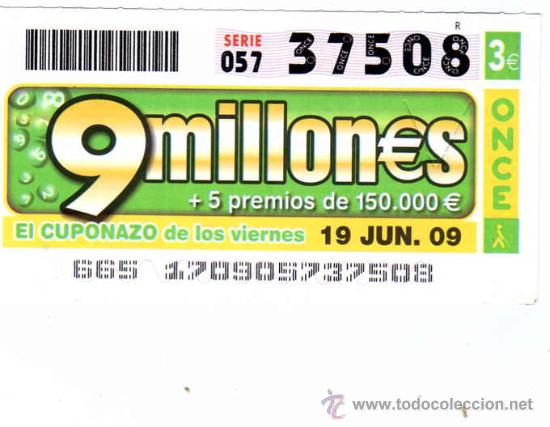 Cupones ONCE: CUPON DE LA ONCE 19 DE JUNIO  DE 2009 EL CUPONAZO DEL VIERNES - Foto 1