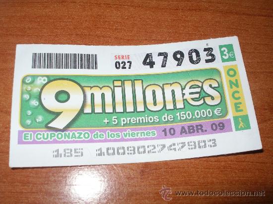 Cupones ONCE: CUPON DE LA ONCE A&Ntilde;O 2009 ABRIL 10 EL CUPONAZO DEL VIERNES - Foto 1